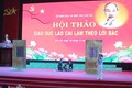 Hội thảo “Giáo dục Lào Cai làm theo lời Bác”
