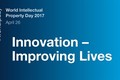 Ngày Sở hữu trí tuệ thế giới 2017 - “Đổi mới - cải thiện cuộc sống”