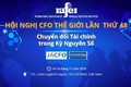 Hội nghị CFO Thế giới lần thứ 48 sẽ diễn ra tại Thành phố Hồ Chí Minh