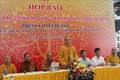 Đại lễ Phật đản Liên Hợp Quốc Vesak 2019: Nâng cao vai trò của Phật giáo Việt Nam trong hội nhập quốc tế