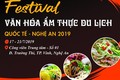 Festival Văn hóa ẩm thực du lịch quốc tế - Nghệ An diễn ra từ ngày 17-21/7