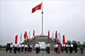 Nhân 45 năm thống nhất đất nước: Lễ Thượng cờ Thống nhất non sông tại Đôi bờ Hiền Lương - Bến Hải