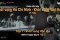 《胡志明主席的渴望——越南的渴望》纪录片即将上映