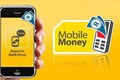 Triển khai thí điểm dịch vụ Mobile - Money, góp phần phát triển hoạt động thanh toán không dùng tiền mặt