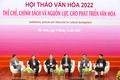 Hội thảo Văn hóa 2022: Nguồn lực đầu tư cho ngành văn hóa