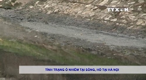 Tình trạng ô nhiễm tại sông, hồ ở Hà Nội