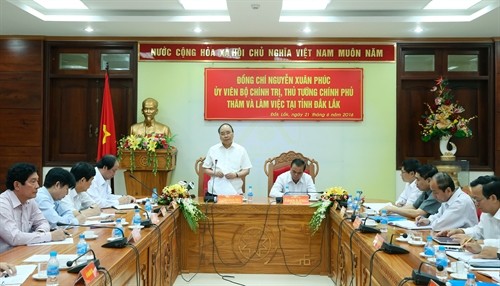 Thủ tướng Chính phủ Nguyễn Xuân Phúc : Đắk Lắk cần đẩy mạnh tái cơ cấu nền kinh tế