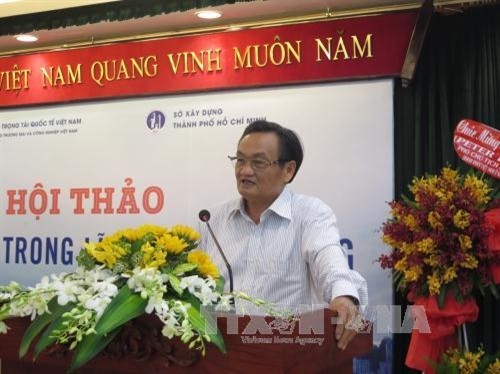 Thành phố Hồ Chí Minh: Hội thảo “Tranh chấp trong lĩnh vực xây dựng”