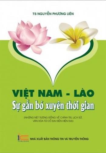 Xuất bản bộ sách về quan hệ gắn bó Việt Nam-Lào