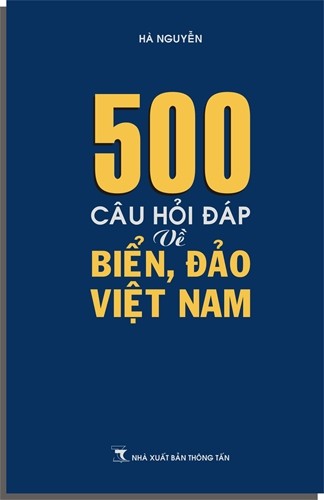 “500 câu hỏi, đáp về biển đảo Việt Nam”